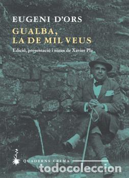 Libros: GUALBA LA DE MIL VEUS DORS-IX - DORS, EUGENI, - Foto 1