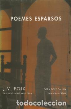 Libros: POEMES ESPARSOS FOIX OP-14 * - FOIX, J.V., - Foto 1