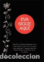 Libros: EVA SIGUE AQU&Iacute; - VARIOS AUTORES, - Foto 1
