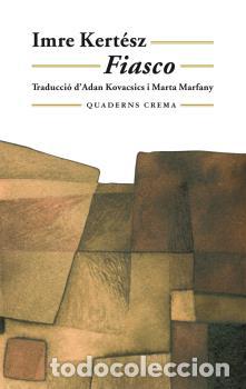 Libros: FIASCO BM-134 - KERT&Eacute;SZ, IMRE, - Foto 1