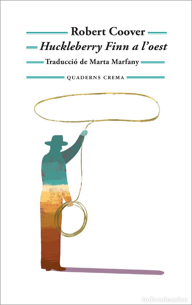 Libros: HUCKLEBERRY FINN A LOEST - COOVER, ROBERT, - Foto 1