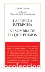 books: PUERTA ESTRECHA, LA - NI SOMBRA DE LO QUE FUIMOS - CALONGE, EUSEBIO,