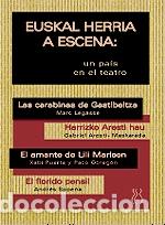 Libros: EUSKAL HERRIA A ESCENA - PUERTA, XABI, - Foto 1