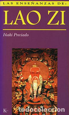 Libros: LAO ZI - ENSE&Ntilde;ANZAS - PRECIADO, I&Ntilde;AKI, - Foto 1