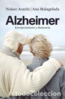 Libri di seconda mano: ALZHEIMER. ENVEJECIMIENTO Y DEMENCIA - ACAR&Iacute;N, NOLASC,