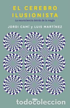 Libros: CEREBRO ILUSIONISTA, EL - CAM&Iacute; MORELL, JORDI, - Foto 1
