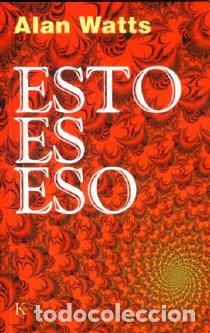 Libros: ESTO ES ESO - SP - WATTS, ALAN, - Foto 1