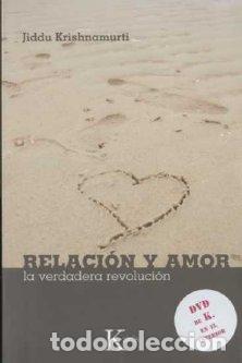 Libros: RELACION Y AMOR -CONTIENE DVD - KRISHNAMURTI, JIDDU, - Foto 1