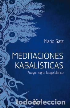 Libros: MEDITACIONES KABAL&Iacute;STICAS - SATZ, MARIO, - Foto 1