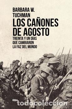 Libros: CA&Ntilde;ONES DE AGOSTO, LOS - TUCHMAN, BARBARA W., - Foto 1