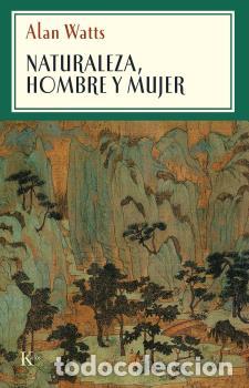 Libros: NATURALEZA HOMBRE MUJER - SP - WATTS, ALAN, - Foto 1