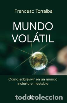 Libros: MUNDO VOL&Aacute;TIL - TORRALBA, FRANCESC, - Foto 1