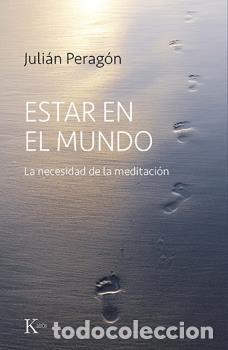 Libros: ESTAR EN EL MUNDO - PERAG&Oacute;N, JULI&Aacute;N - Foto 1