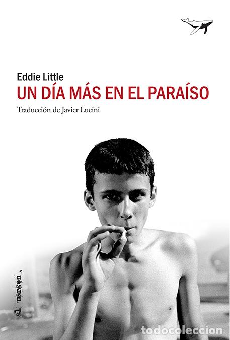 Libros: D&Iacute;A M&Aacute;S EN EL PARA&Iacute;SO, UN - LITTLE, EDDIE, - Foto 1
