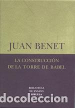 Libros: CONSTRUCCION TORRE DE BABEL BE-18 - BENET, JUAN, - Foto 1