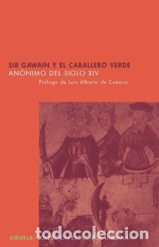 Libros: SIR GAWAIN Y EL CABALLERO VERDE -CEL - AN&Oacute;NIMO, - Foto 1