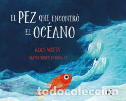 Libros: PEZ QUE ENCONTR&Oacute; EL OC&Eacute;ANO, EL - WATTS, ALAN, - Foto 1