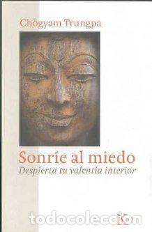 Libros: SONRIE AL MIEDO - TRUNGPA, CHOGYAM, - Foto 1