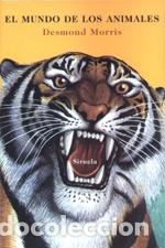 Libros: MUNDO DE LOS ANIMALES RUSTICA-69 - MORRIS, DESMOND, - Foto 1