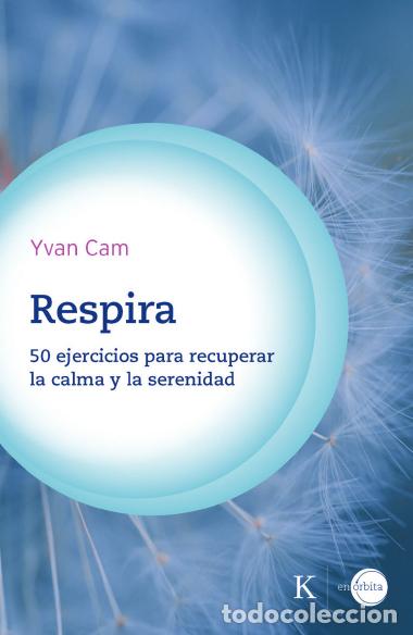 Libros: RESPIRA - CAM, YVAN - Foto 1
