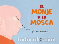 Libros: MONJE Y LA MOSCA, EL - SCHNEIDER, tina - Foto 1