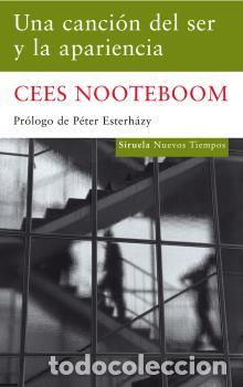 Libros: CANCION DEL SER Y LA APARIENCIA NT-161 * - NOOTEBOOM, CEES, - Foto 1