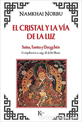 Libros: CRISTAL Y LA VIA DE LA LUZ-SP - NORBU, NAMKHAI, - Foto 1