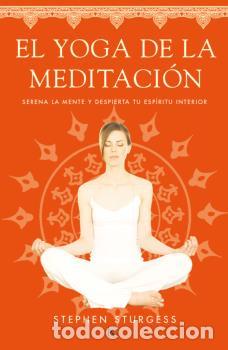 Libros: YOGA DE LA MEDITACI&Oacute;N, EL - STURGESS, STEPHEN, - Foto 1
