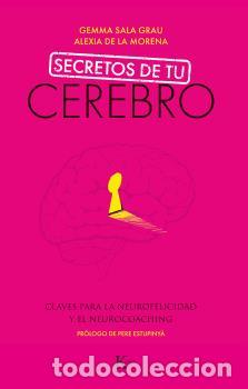 Libros: SECRETOS DE TU CEREBRO - SALA GRAU, GEMMA - Foto 1