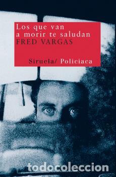 Libros: LOS QUE VAN A MORIR TE SALUDAN NT-8 - VARGAS, FRED, - Foto 1