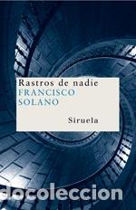 Libros: RASTROS DE NADIE NT-68 - SOLANO, FRANCISCO, - Foto 1