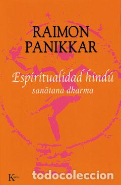 Libros: ESPIRITUALIDAD HINDU -SP - PANIKKAR, RAIMON, - Foto 1