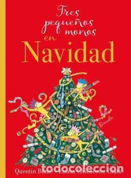Libros: TRES PEQUE&Ntilde;OS MONOS EN NAVIDAD - BLAKE, QUENTIN, - Foto 1