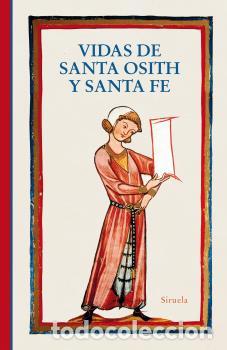 Libros: VIDAS DE SANTA OSITH Y SANTA FE - AN&Oacute;NIMO, - Foto 1