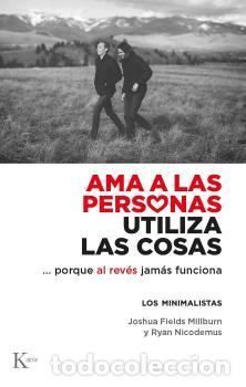 Libros: AMA A LAS PERSONAS, UTILIZA LAS COSAS - NICODEMUS, RYAN, - Foto 1
