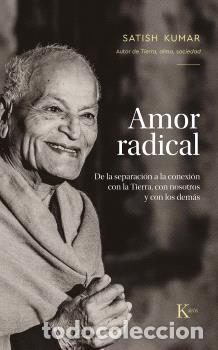 Libros: AMOR RADICAL - KUMAR, SATISH, - Foto 1