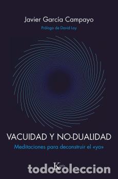 Libros: VACUIDAD Y NO-DUALIDAD - GARC&Iacute;A CAMPAYO, JAVIER, - Foto 1
