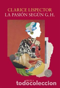 Libros: PASI&Oacute;N SEG&Uacute;N G.H., LA - LISPECTOR, CLARICE, - Foto 1