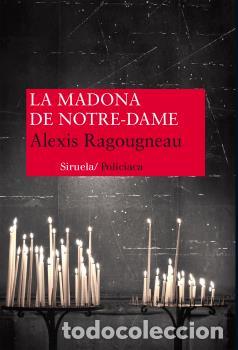 Libros: MADONA DE NOTRE DAME, LA - RAGOUGNEAU, ALEXIS,
