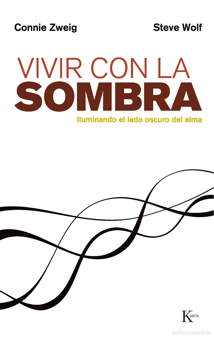 Libros: VIVIR CON LA SOMBRA - ZWEIG, CONNIE, - Foto 1