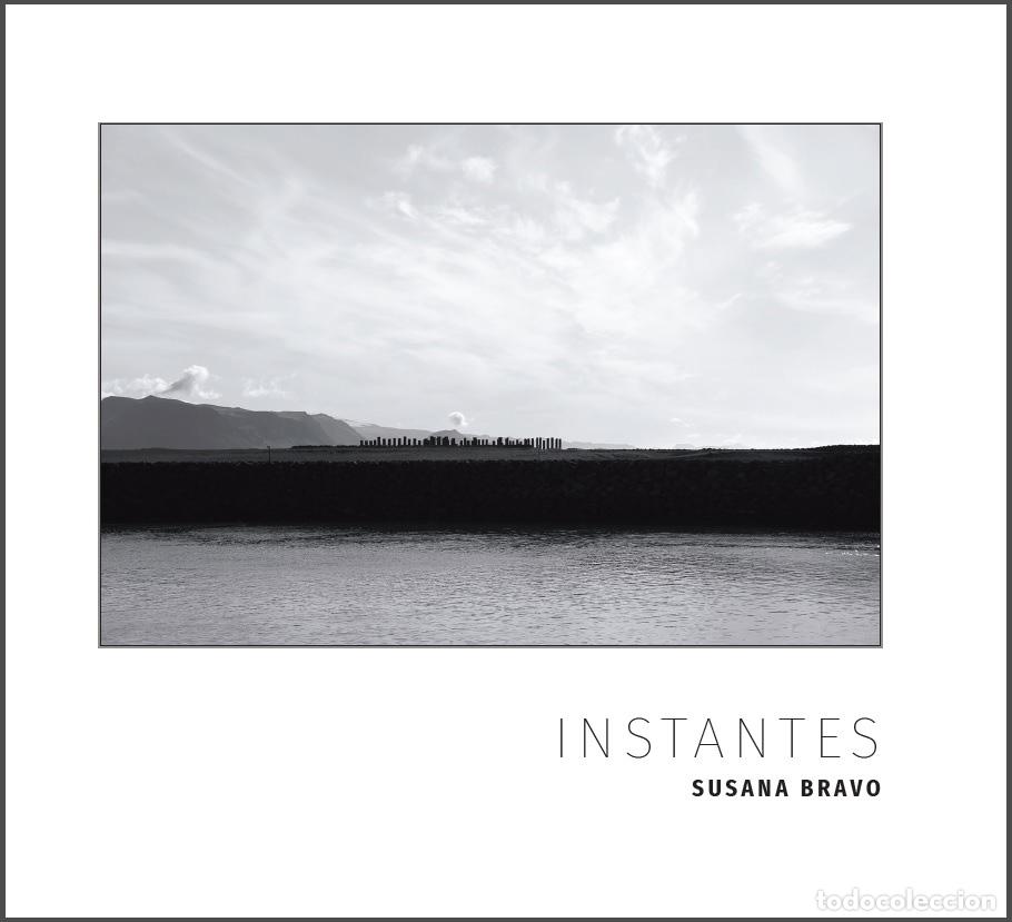 Libros: INSTANTES - BRAVO, SUSANA, - Foto 1
