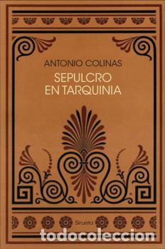 Libri di seconda mano: SEPULCRO EN TARQUINIA - COLINAS, ANTONIO,