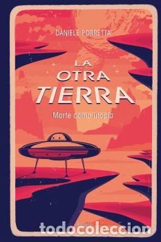 Libros: OTRA TIERRA, LA - PORRETTA, DANIELE, - Foto 1
