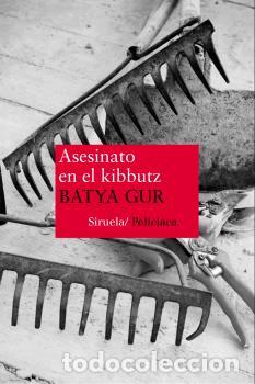 Libros: ASESINATO EN EL KIBBUTZ NT-25 - GUR, BATYA, - Foto 1