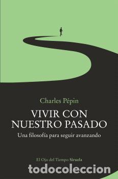 Libros: VIVIR CON NUESTRO PASADO - P&Eacute;PIN, charles - Foto 1