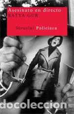 Libros: ASESINATO EN DIRECTO NT-107 - GUR, BATYA, - Foto 1