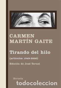 Libros: TIRANDO DEL HILO LT-298 - MART&Iacute;N GAITE, CARMEN, - Foto 1