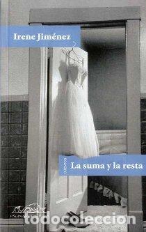 Libros: SUMA Y LA RESTA - JIMENEZ, IRENE, - Foto 1