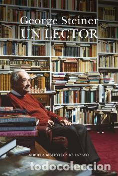 Libros: LECTOR, UN * - STEINER, GEORGE, - Foto 1