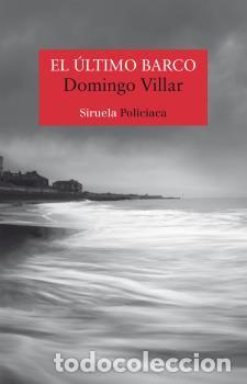 Libros: &Uacute;LTIMO BARCO, EL - VILLAR, DOMINGO, - Foto 1
